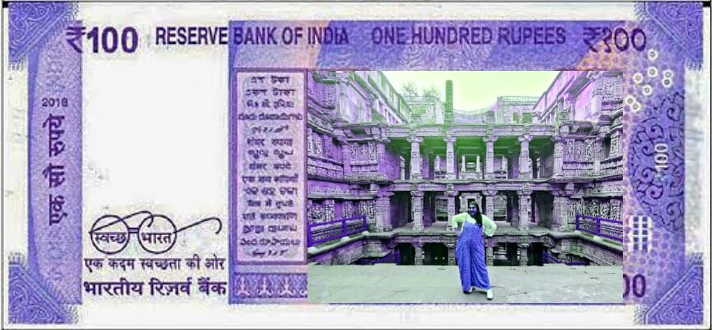 The back of a hundred rupee note, playfully edited to show Saudamini standing in Rani ki Vav